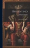 Rugantino: Or, The Bravo Of Venice