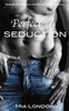 Perfect Seduction (The Perfect Series)