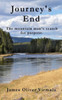 Journey'S End: The Mountain Man'S Search For Purpose.