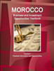 Morocco Business And Investment Opportunities Yearbook Volume 1 Practical Information And Opportunities