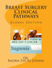 Breast Surgery Clinical Pathway, Global Edition (Surgical Clinical Pathway)