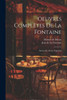 Oeuvres Complètes De La Fontaine: Ornées De Trente Vignettes (French Edition)