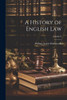 A History Of English Law; Volume 8