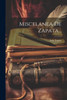 Miscelanea De Zapata... (Spanish Edition)