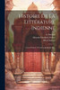 Histoire De La Littérature Indienne: Cours Professé À L'Université De Berlin... (French Edition)