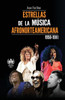 Estrellas De La Música Afronorteamericana (1950-1980) (Spanish Edition)