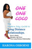 One One Coco The Modern Day Guide To Long Distance Relationships: How To Build, Maintain, And Grow Your Long Distance Relationship