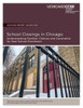 School Closings In Chicago: Understanding Families' Choices And Constraints For New School Enrollment