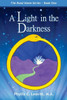A Light In The Darkness (The Road Home Series)