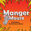 Manger Mouse