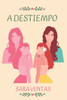A Destiempo (Spanish Edition)