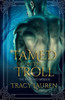 Tamed By The Troll (The Perished Woods)
