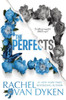 The Perfects (A Perfects Novel)