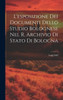 L'Esposizione Dei Documenti Dello Studio Bolognese Nel R. Archivio Di Stato Di Bologna (Italian Edition)