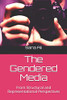 The Gendered Media: From Structural and Representational Perspectives