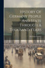 History Of Germany People And State Through A Thousand Years
