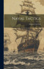 Naval Tactics: Pamphlet Collection]