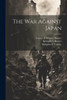 The War Against Japan