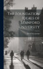 The Foundation Ideals Of Stanford University