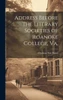 Address Before The Literary Societies Of Roanoke College, Va.