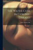 The Water-Cure In Chronic Diseases