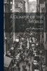 A Glimpse Of The World