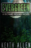 Evergreen: A Richard Rogan Novel (The Rogan Files)