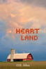 Heart Land: Love And Loss In The Heart Of America