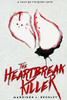 A Tale Of Twisted Love: The Heartbreak Killer