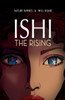 Ishi The Rising