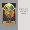 A Response To War: Violet Oakley's World War Ii Triptychs