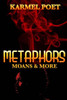 Metaphors, Moans, And More