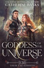 Goddess Of The Universe (Their Fae Goddess)