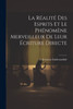 La Réalité Des Esprits Et Le Phénomène Merveilleux De Leur Écriture Directe (French Edition)