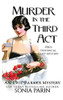 Murder in the Third Act: A 1920s Historical Cozy Mystery (An Evie Parker Mystery)