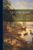 De Orbe Novo; Volume 1