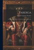 Parerga: A Companion Volume To Under The Cedars And The Stars