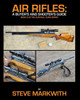 Air Rifles: A Buyer's And Shooter's Guide (Survival Guns)