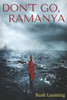 Don'T Go, Ramanya