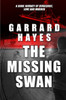 The Missing Swan: A Crime Fiction Thriller