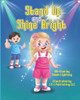 Stand Up And Shine Bright