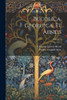 Bucolica, Georgica, Et Aeneis; Volume 2 (Latin Edition)