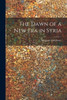 The Dawn Of A New Era In Syria