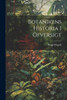 Botanikens Historia I Öfversigt (Swedish Edition)