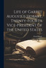 Life Of Garret Augustus Hobart, Twenty-Fourth Vice-President Of The United States