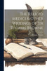 The Religio Medici & Other Writings Of Sir Thomas Browne