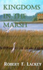 Kingdoms In The Marsh (Pulaski Saga)