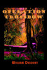 Operation Crossbow: An Espionage Thriller