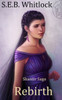 Rebirth (The Shantir Saga)