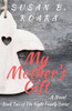 My Mother's Gift (The Family Series)